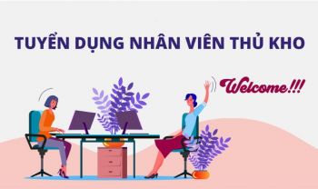 Công Ty Cổ Phần Tùng Chi Tuyển Dụng Nhân Viên Thủ Kho